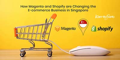 magento-shopify-changing-ecommerce-singapore