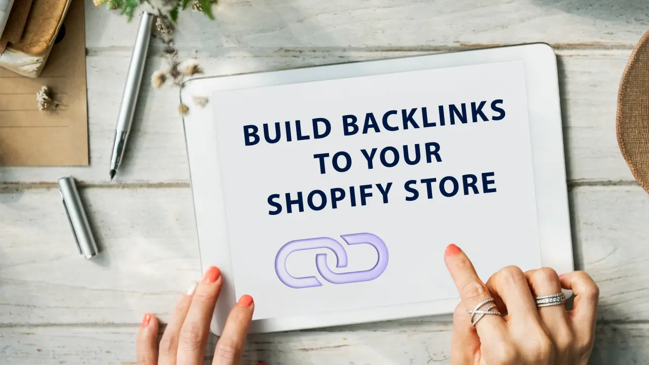 build backlinks to your shopify store