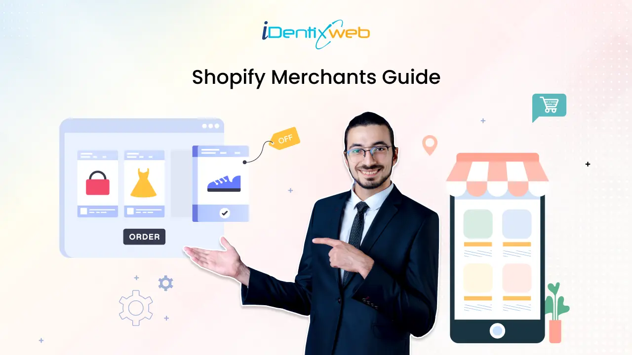 A Detailed Guide for Shopify Merchants