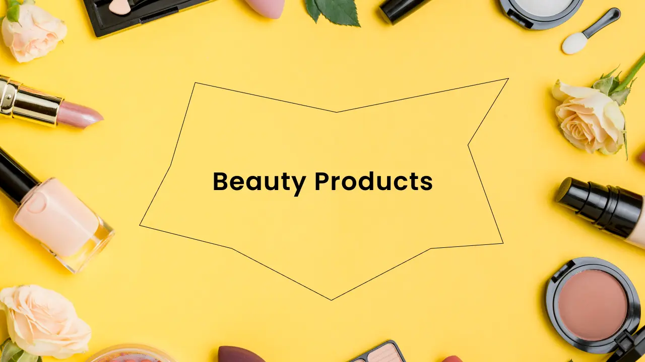 beauty products