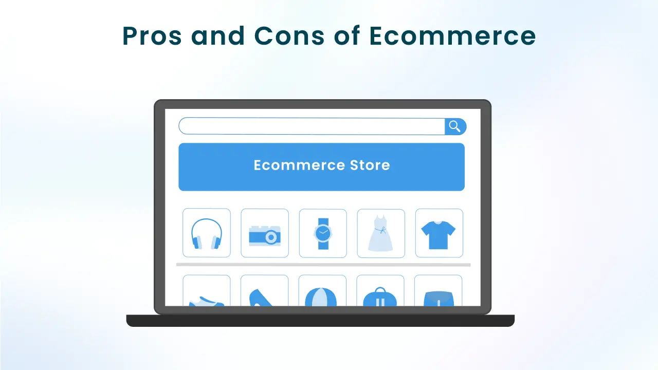 pros and cons of ecommerce