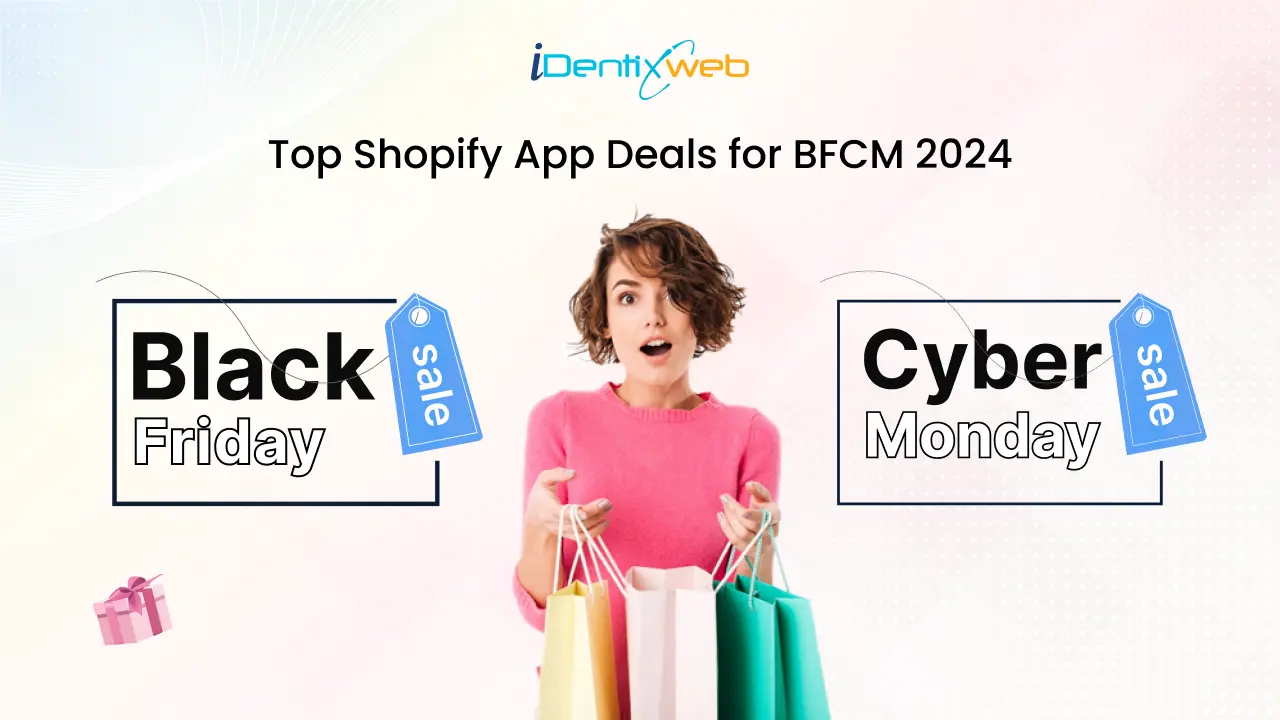 15+ Best Shopify App Deals to Boost Your BFCM 2024 Sales