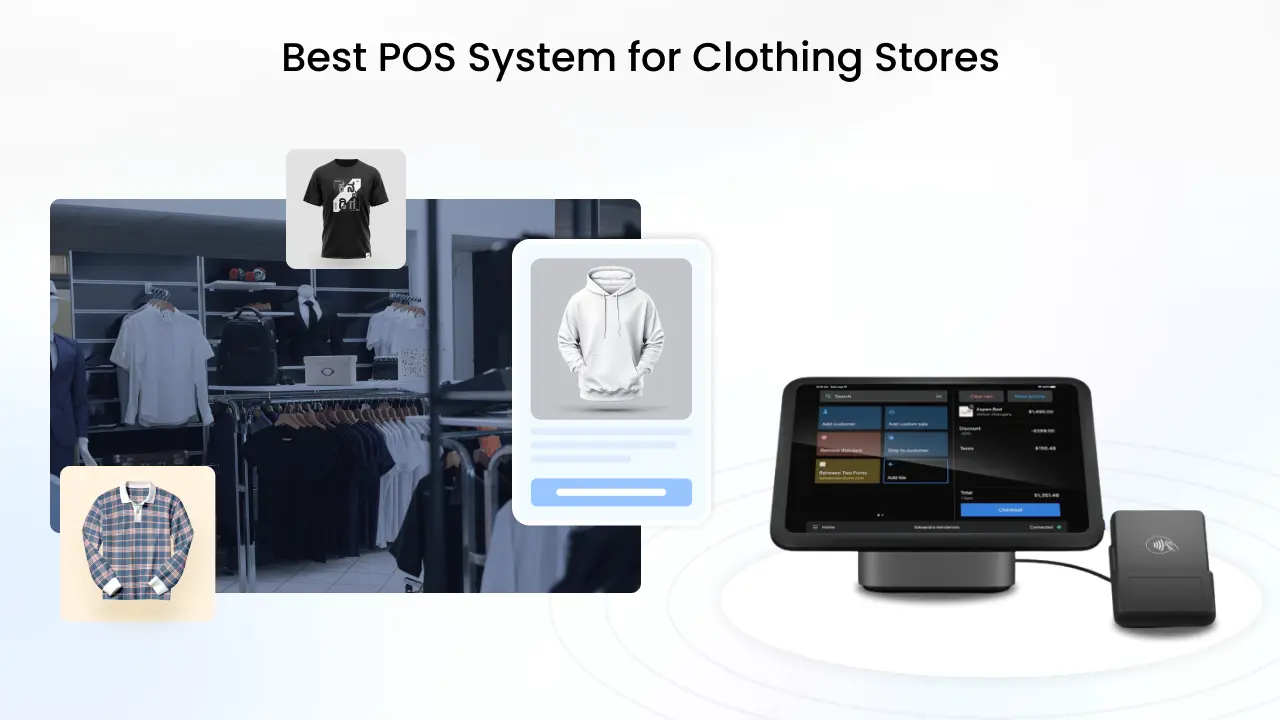 The Best POS System for Clothing Stores: Top 5 Picks in 2025