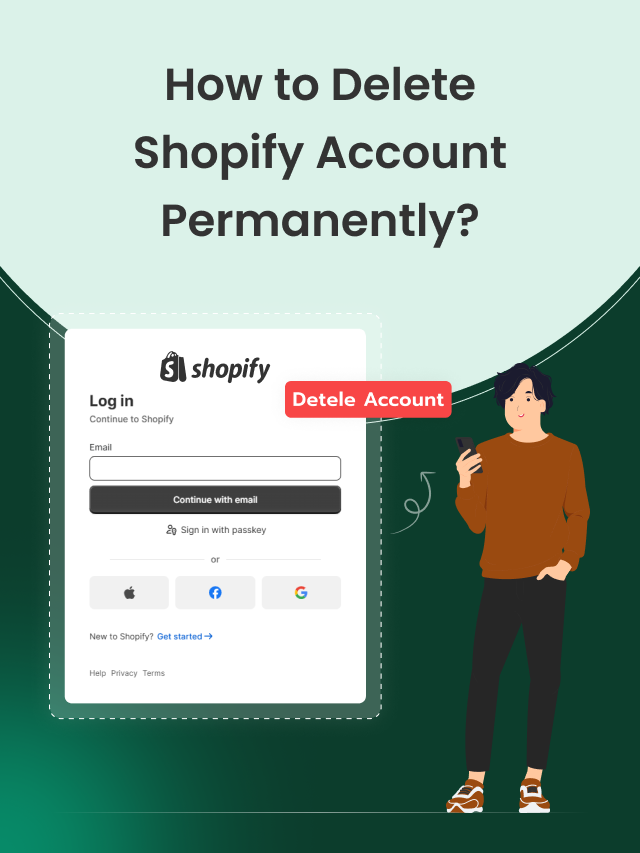 How to Delete Shopify Account: Step-by-Step Guide