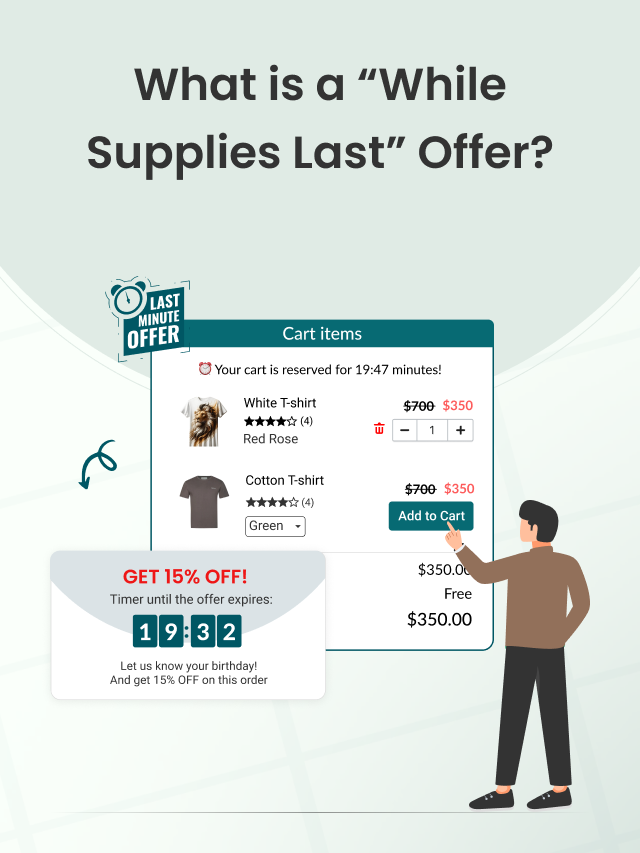 How While Supplies Last Offer Can Help Boost Sales